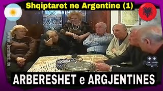 Arbereshet e Argjentines - Dokumentar nga Buenos Aires 1