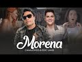 MORENA - Cavaleiros do Forró & Eric Land [CLIPE OFICIAL]