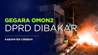 Demonstration in Cirebon Turns Riotous, DPRD Office Burned and Pataraksa Square Looted by the Mas...