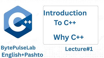 C++ Programming for Beginners | Introduction in Pashto & English | BytePulse Lab