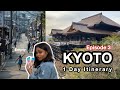 THE BEST 1 DAY KYOTO ITINERARY | HOW TO TRAVEL KYOTO Episode 3