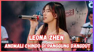 Leona Zhen Anomali Chindo Di Panggung Dangdut