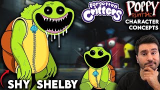 What Needs To Be In Poppy Playtime | Smiling Critters | Shy Shelby | Character Concept