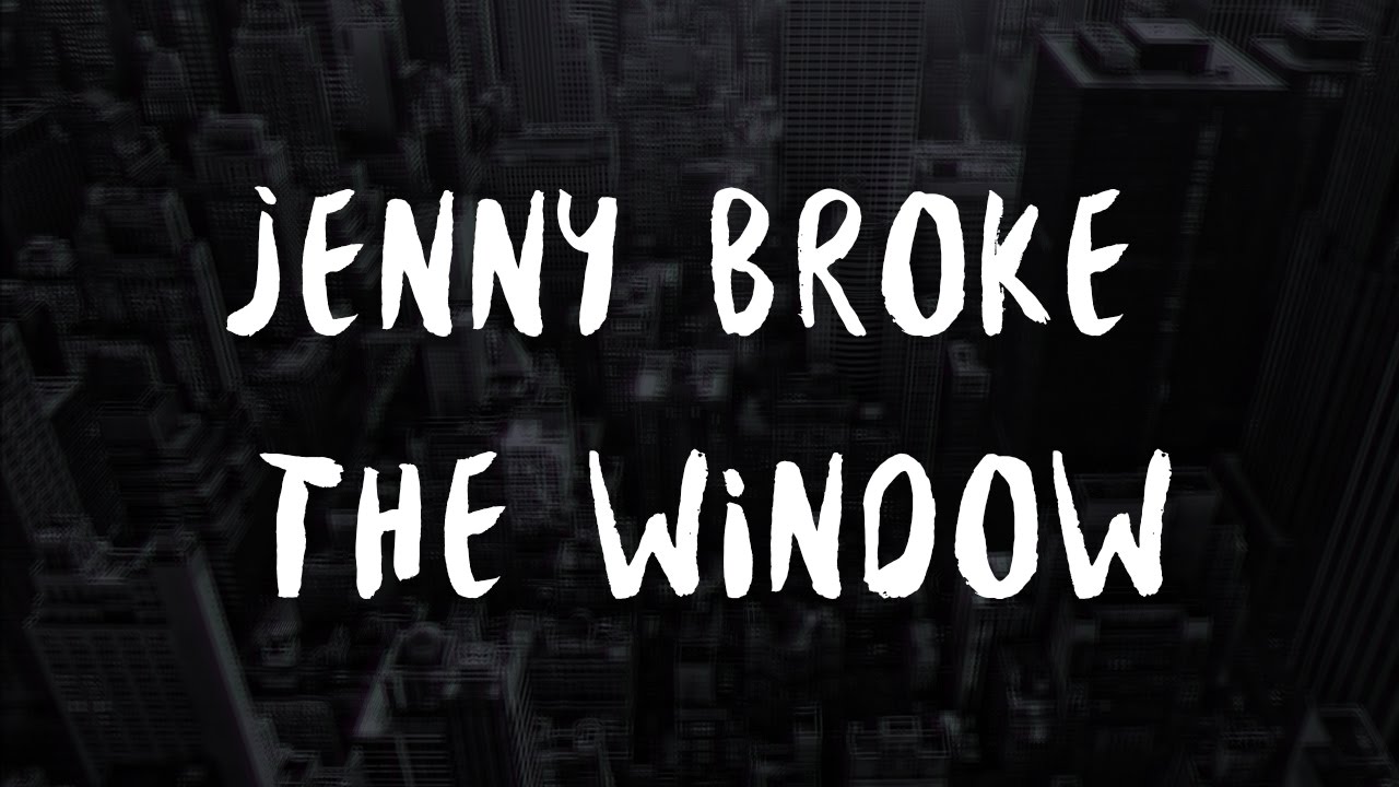 Jenny Broke The Window Skinny Dip YouTube