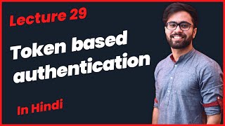 Token Based Authentication in Hindi