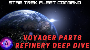 STFC   Voyager Parts Refinery Deep Dive - Using the Voyager Refinery to Your ADVANTAGE