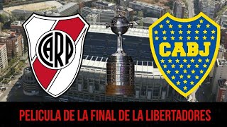 La pelicula de la final de la Copa Libertadores (ESPN)