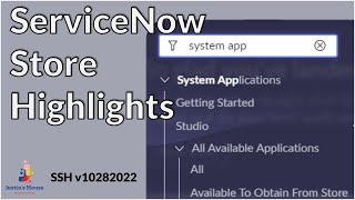 ServiceNow Store Highlights (SSH) v10282022 screenshot 3