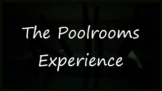 The Poolrooms Experience - Indie Horror Game - No Commentary