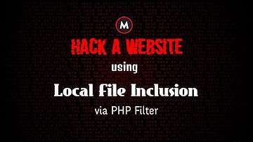 Hack A Website - Local File Inclusion (LFI) via PHP Filter