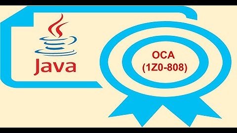 Ace the Java OCA (1Z0-808) certification