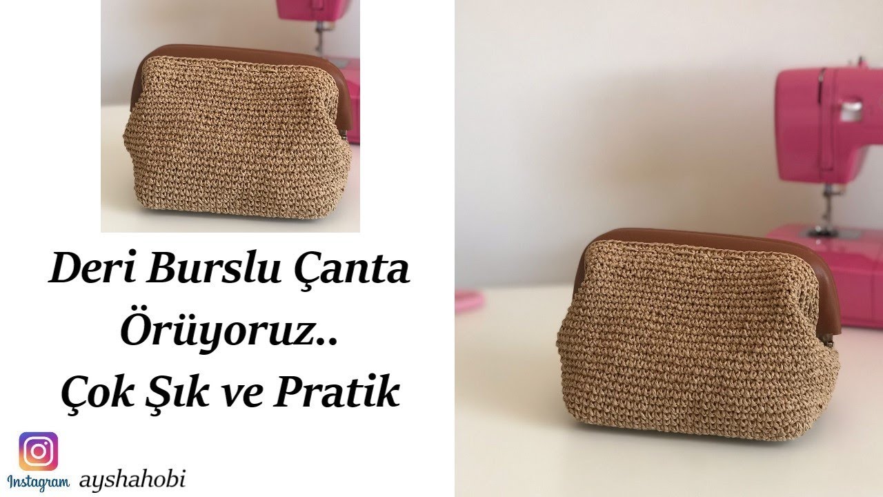 Deri Burslu Çanta Nasıl Yapılır? Çok Şık ve Pratik