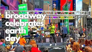 Broadway Celebrates Earth Day | NYC