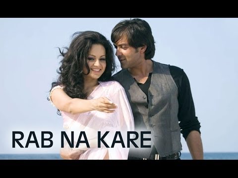 Rab Na Kare (Full Song) - Vaada Raha