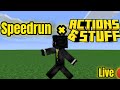 minecraft speedrun x action and stuff