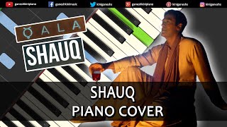Shauq Piano Cover Qala | Piano Tutorial Song | Hindi Music | Instrumental | Chords | Ganesh Kini