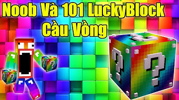 Sẽ Ra Sao Khi Noob Đập 101 Rainbow Lucky Block ? Rainbow Lucky Block