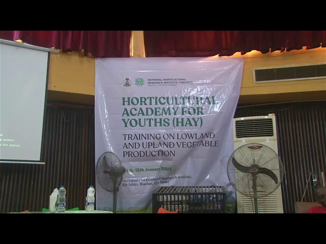 Day 1: Horticultural Academy for Youths Training (HAY)