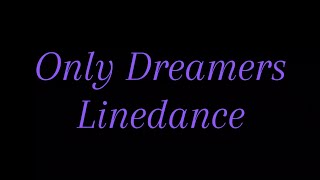 Only Dreamers Linedance /Improver