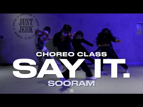 SOORAM Class | Say It. - Ebz the Artist | @justjerkacademy ewha