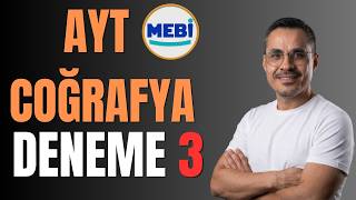 🔥YENİ MEBİ AYT DENEME 3 COĞRAFYA SORU ÇÖZÜMÜ #mebideneme #aytcoğrafyadeneme #aytcoğrafyasoruçözümü