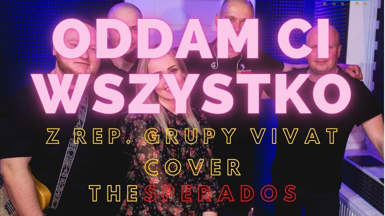 Oddam Ci Wszystko (Obiecuję Tobie) - Cover Vivat - Zespół TheSperados