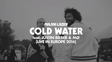 Major Lazer - Cold Water (feat. Justin Bieber & MØ) (Live in Europe 2016)