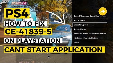 How to fix Ps4 CE-41839-5 Cannot Start Application Fixed