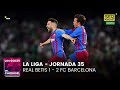 Los goles del Real Betis 1 - 2 FC Barcelona | Jordi Alba asegura la Champions