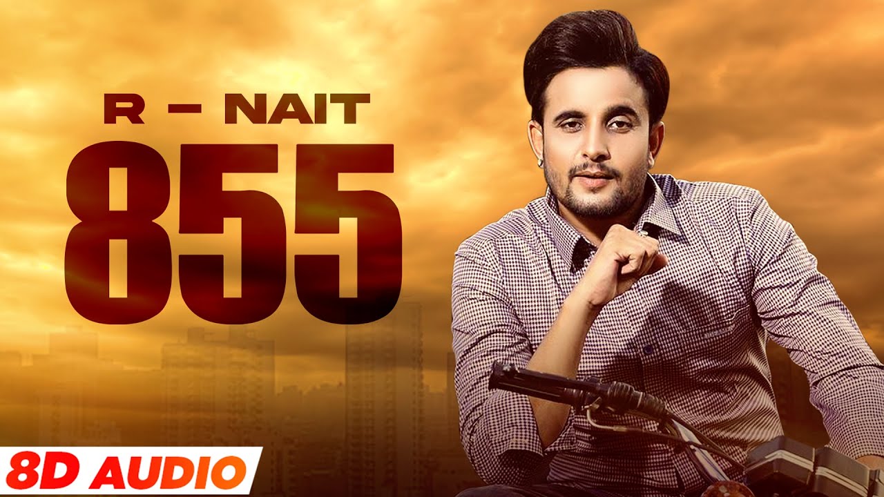 855 (8D Audio?) | R Nait | Afsana Khan | The Kidd | Latest Punjabi Songs 2021 | Speed Records