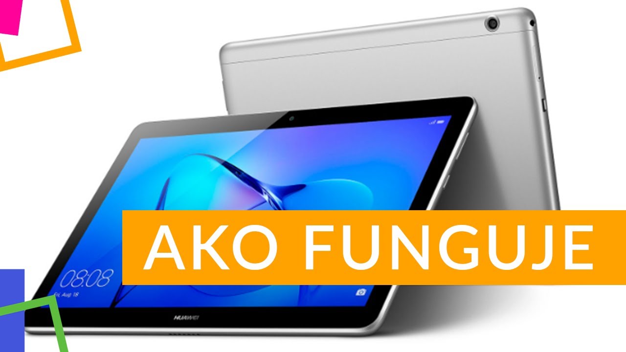 Ako funguje - Tablet Huawei MediaPad T3 10 - YouTube