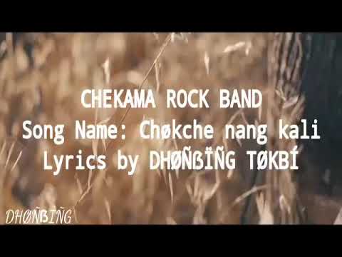 Chokche Nang KaliCHEKAMA Official Karbi Lyrics Video lyric by Dhonsink Tokbie 2020