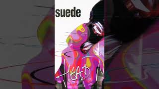 Suede | Everything will Flow