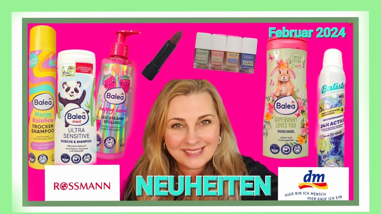 Alle Neuheiten Rossmann und dm | Haul | Drogerie | Februar 2024