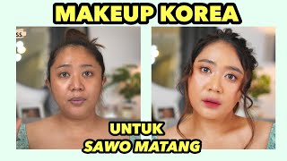 TUTORIAL MAKEUP KOREA (GLASS SKIN MAKEUP TUTORIAL )UNTUK KULIT SAWO MATANG