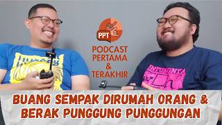 Download Lagu BUANG Sempak di Rumah Orang & Berak Punggung-Punggungan | Podcast Pertama & Terakhir Ep.01 Download Lagu BUANG Sempak di Rumah Orang & Berak Punggung-Punggungan | Podcast Pertama & Terakhir Ep.01