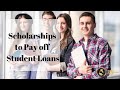 Scholarships to Pay off Student Loans 2021