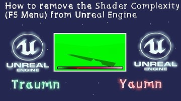 How to remove the (F5) Shader Complexity menu in UE4