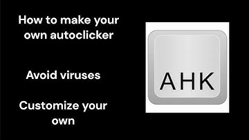How to Make Your Own Autoclicker
