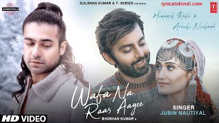 Wafa Na Raas Aayee Song Jubin Nautiyal Ft.Himansh K,Arushi N, Meet Bros|Rashmi V|Ashish P| Bhushan K Resimi