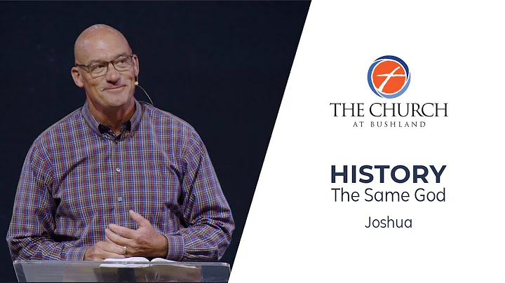 HISTORY: THE SAME GOD - JOSHUA  |  PASTOR JEFF PON...