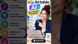 Airtable AI: Automate Work, Organize Data & Create Faster 🚀