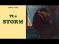 Learn English Through Story - The Storm by Kate Chopin