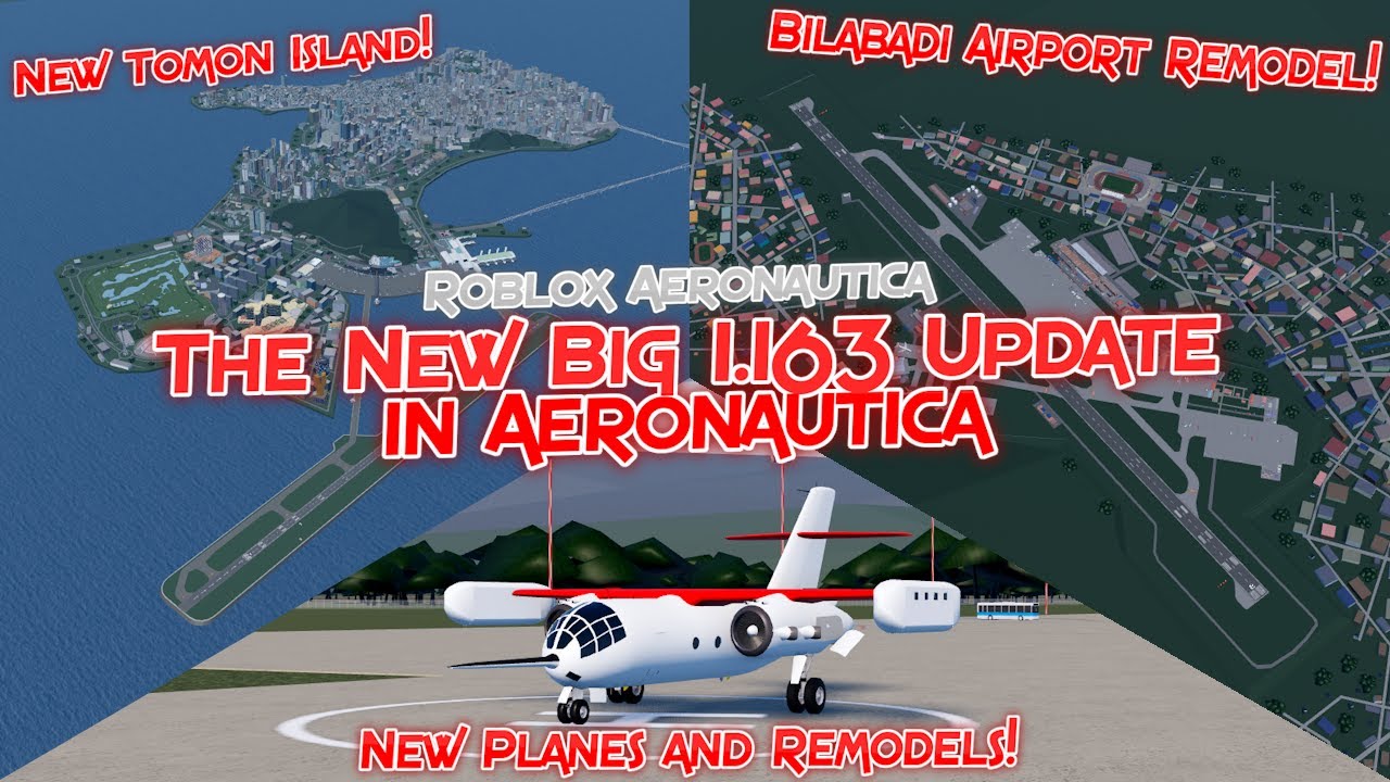 The New Big 1 163 Update In Aeronautica Roblox Aeronautica YouTube 