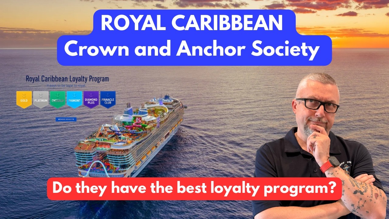 Royal Caribbean's Crown and Anchor Society- Do they have the best loyalty program at sea? I think so