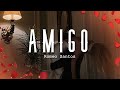 Romeo Santos - Amigo (Letra/Lyrics)