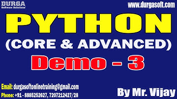 PYTHON tutorials || Demo - 3 || by Mr. Vijay On 17-05-2023 @10PM IST