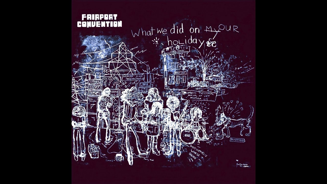 CD Fairport Convention What We Did On Our Holidays UICY93989 