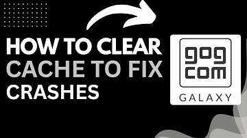 How to Clear Cache in GOG Galaxy to Fix Crashes (2025 Guide)
