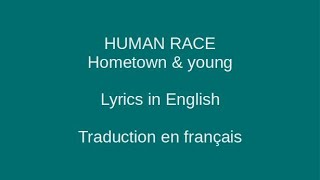 HUMAN RACE - Hometown & young - Lyrics & Traduction en français